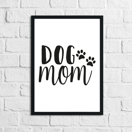 Mothers Day Dog Mum Mom Animal Lover Simple House Wall Decor Print-0